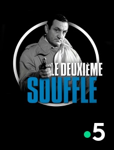 France 5 - Le deuxième souffle