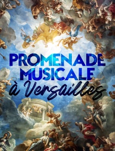 Promenade musicale à Versailles