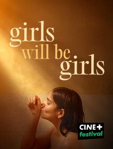 CINE+ Festival - Girls Will Be Girls