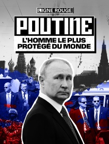 Poutine, l'homme le plus protégé du monde