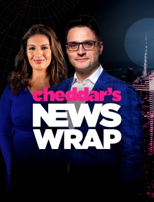 Cheddar's News Wrap
