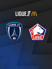 Football - Ligue 1 McDonald's : Paris FC / Lille - 2025-2026