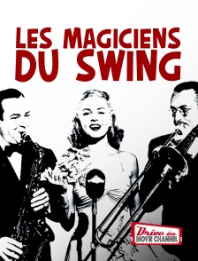 Les magiciens du swing