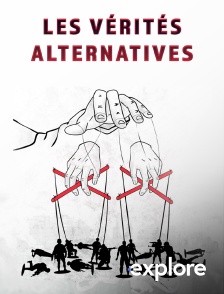 EXPLORE - Les Vérités Alternatives
