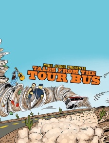 Mike Judge Presents : Tales From the Tour Bus