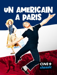CINE+ Classic - Un américain à Paris