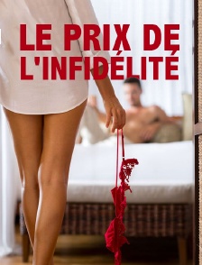 Le prix de l'infidélité