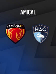 Match amical - Le Mans / Le Havre - 2025-2026