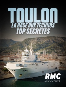 RMC Découverte - Toulon : la base aux technos top secrètes