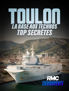 RMC Découverte - Toulon : la base aux technos top secrètes