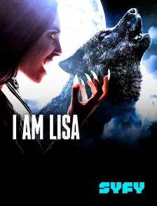 SYFY - I Am Lisa en replay