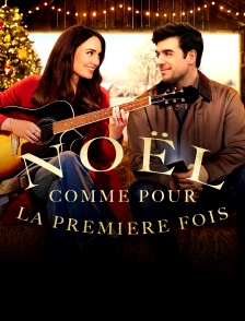 Noël comme pour la première fois