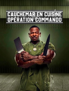 Cauchemar en cuisine : opération commando