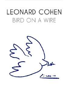 Leonard Cohen : Bird on a Wire