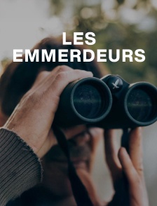 Les emmerdeurs