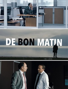 De bon matin