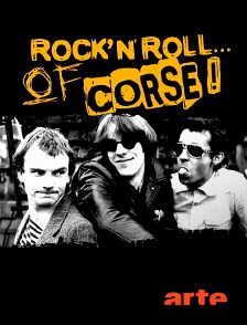 Rock'n'roll... of Corse !