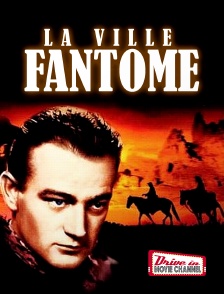 Drive-in Movie Channel - La ville fantôme