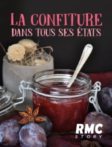 RMC Story - La confiture dans tous ses états