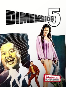 Drive-in Movie Channel - Dimension 5