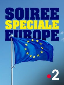 Soirée spéciale Europe