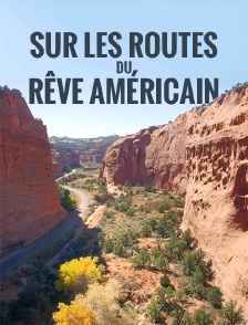 Sur les routes du rêve américain