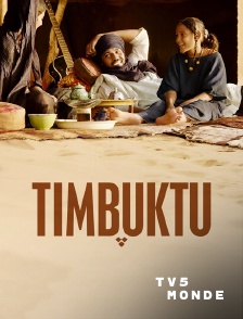 TV5MONDE - Timbuktu