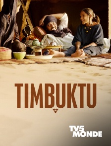 TV5MONDE - Timbuktu