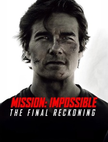 Mission : Impossible - The Final Reckoning