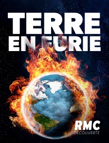 RMC Découverte - Terre en furie