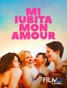 FilmoTV - Mi iubita mon amour en replay