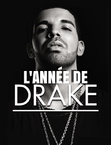 L'année de Drake