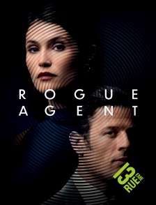 13EME RUE - Rogue Agent