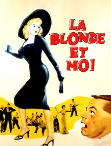 La blonde et moi