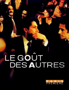 Paris Première - Le goût des autres