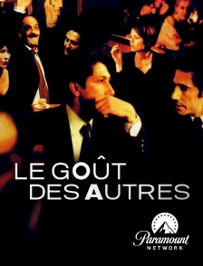 Paramount Network - Le goût des autres