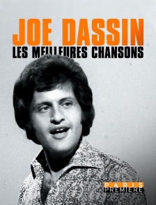 Paris Première - Joe Dassin, les meilleures chansons