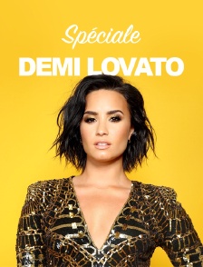Spéciale Demi Lovato