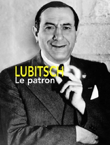 Lubitsch, le patron