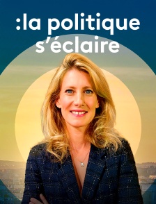 La politique s'éclaire