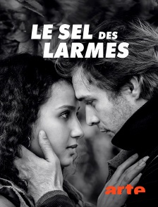 Arte - Le sel des larmes