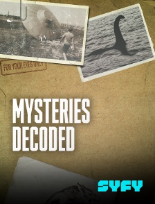 SYFY - Mysteries Decoded : révélations paranormales