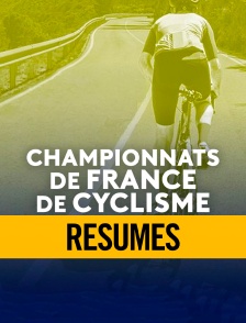 Cyclisme - Championnats de France : Résumés