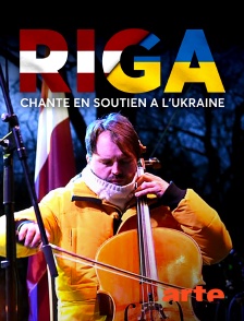Arte - Riga chante en soutien à l'Ukraine
