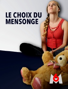 M6 - Le choix du mensonge