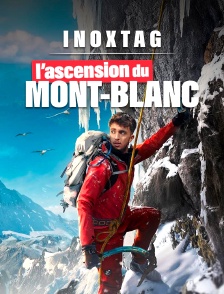 Inoxtag : l'ascension du Mont Blanc