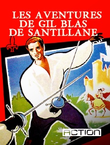 Action - Les aventures de Gil Blas de Santillane