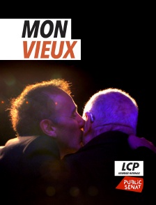 LCP Public Sénat - Mon Vieux par Elie Semoun