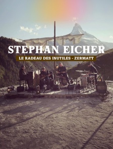Stephan Eicher : Le radeau des inutiles