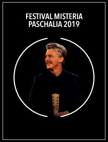 Festival Misteria Paschalia 2019